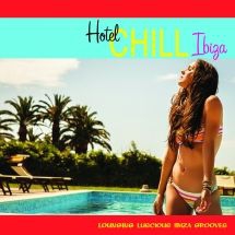 Blandade Artister - Hotel Chill Ibiza (Lounging Lusciou in the group OTHER / Övrigt /  at Bengans Skivbutik AB (3205648)