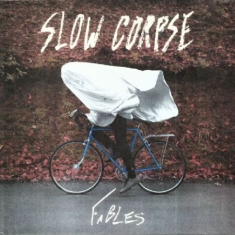 Slow Corpse - Fables (Vinyl)