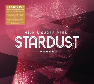 Various Artists - Milk & Sugar Pres. Stardust