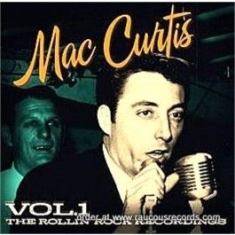 Curtis Mac - Rollin' Rock Recordings Vol. 1 in the group CD / Rock at Bengans Skivbutik AB (3207826)