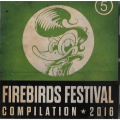 Blandade Artister - Firebirds Festival Compilation 2016