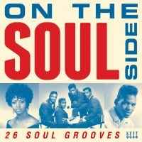 Various Artists - On The Soul Side:26 Soul Grooves