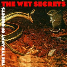 Wet Secrets - Tyranny Of Object in the group OTHER / Övrigt /  at Bengans Skivbutik AB (3212079)