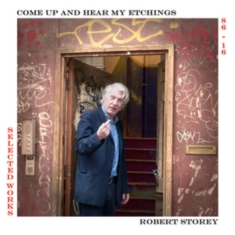 Storey Robert - Come Up And Hear My Etchings