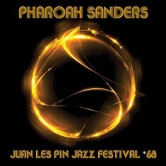 Sanders Pharoah - Juan Le Pin Jazz Festival 68 (Fm)