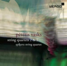 Vasks Peteris - String Quartets 2 & 5
