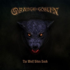 Orange Goblin - Wolf Bites Back (Vinyl)