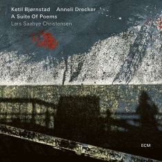 Ketil Bjørnstad Anneli Drecker - A Suite Of Poems