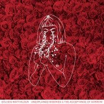 Matthildur Solveig - Unexplained Miseries And The Accept in the group OTHER / Övrigt /  at Bengans Skivbutik AB (3224998)