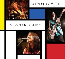 Shonen Knife - Alive! In Osaka (Dvd+Cd) in the group OTHER / Music-DVD & Bluray at Bengans Skivbutik AB (3225020)