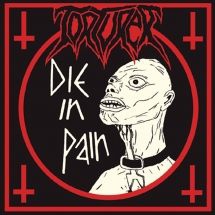 Torturer - Die In Pain in the group CD / Hårdrock/ Heavy metal at Bengans Skivbutik AB (3225045)