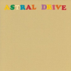Astral Drive - Astral Drive