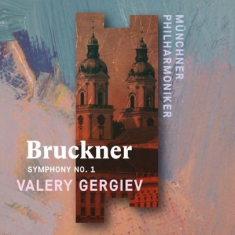 Valery Gergiev - Bruckner: Symphony No. 1