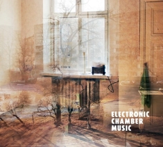 Various - Electronic Chamber Music (Lp)