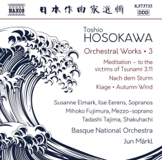 Hosokawa Toshio - Orchestral Works, Vol. 3