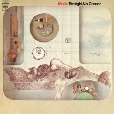 Monk Thelonious - Straight No Chaser