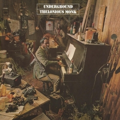 Monk Thelonious - Underground