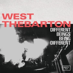 West Thebarton - Different Beings Being .. (Ltd.Ed.)