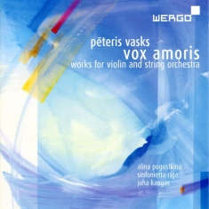 Vasks Peteris - Vox Amoris
