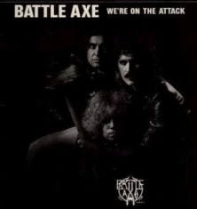 Battle Axe - We're On The Attack