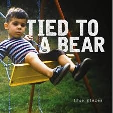 Tied To A Bear - True Places in the group CD / Rock at Bengans Skivbutik AB (3234544)