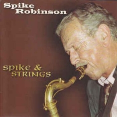 Robinson Spike - Spike & Strings