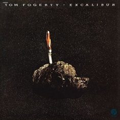 Fogerty Tom - Excalibur (Vinyl)