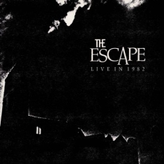 Escape - Live In 1982