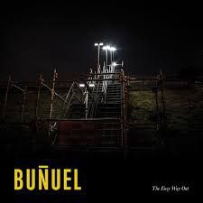 Bunuel - Easy Way Out in the group CD / Rock at Bengans Skivbutik AB (3236312)
