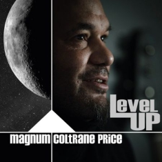 Magnum Coltrane Price - Level Up (2 Lp)