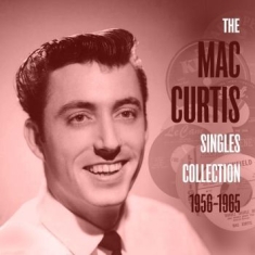 Curtis Mac - The Mac Curtis Singles Collection 1