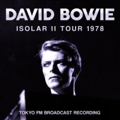 Bowie David - Isolar Ii Tour 1978 (Live Broadcast