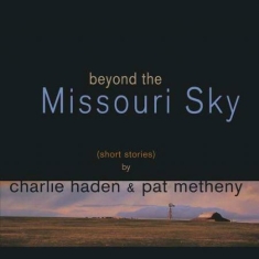 Charlie Haden Pat Metheny - Beyond The Missouri Sky (2Lp)