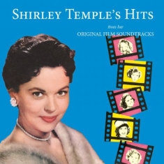 Shirley Temple - Hits From Her Original Film Soundtr