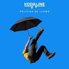 Kodaline - Politics Of Living in the group CD / Pop-Rock,Övrigt at Bengans Skivbutik AB (3265978)