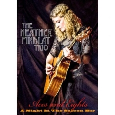 Findley Heather - Aces & Eightrs - A Night In The Sal