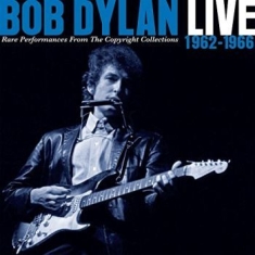 Dylan Bob - Live 1962-1966 - Rare Performances From 
