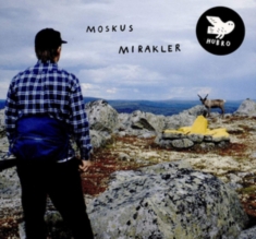 Moskus - Mirakler