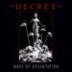 Decree - Wake Of Devastation in the group CD / Rock at Bengans Skivbutik AB (3277953)