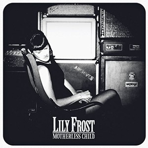 Frost Lily - Motherless Child