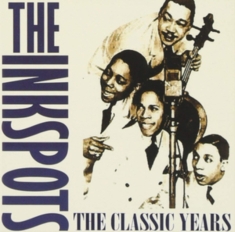Inkspots - Classic Years