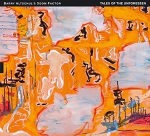 Altschul's 3Dom Factor Barry - Tales Of The Unforeseen