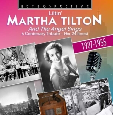 Martha Tilton - And The Angel Sings