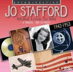 Jo Stafford - Make Love To Me