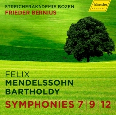 Mendelssohn Felix - String Symphonies Nos. 7, 9 & 12
