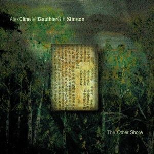 Alex Cline/Jeff Gauthier/G.E. Stins - The Other Shore
