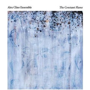 Alex Cline Ensemble - The Constant Flame