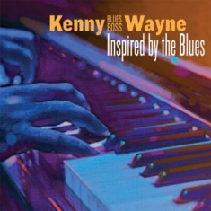 Wayne Kenny Blues Boss - Inspired By The Blues