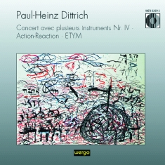 Dittrich Paul-Heinz - Concert Avec Plusieurs Instruments