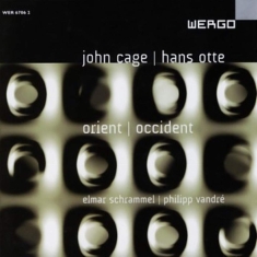 Cage John Otte Hans - Orient - Occident